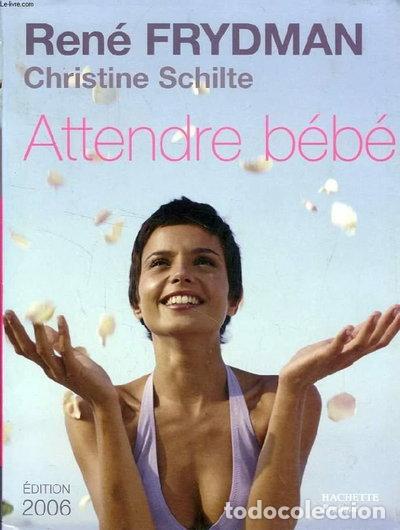 Libros: Attendre b&eacute;b&eacute;- 9782012371071