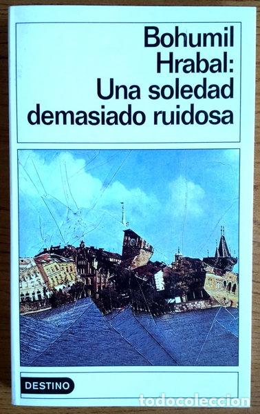 Libros: Una soledad demasiado ruidosa- 9788423333332