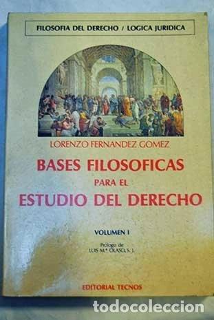 Libros: Bases filos&oacute;ficas para el estudio del derecho- 9788430908943