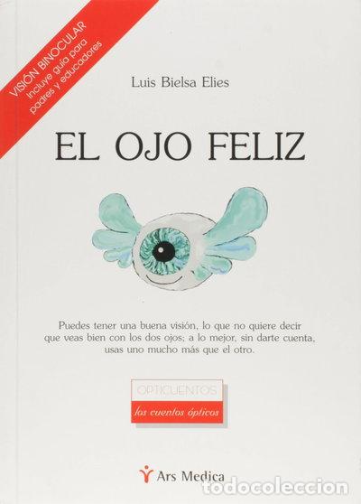 Libri di seconda mano: El ojo feliz- 9788495670021