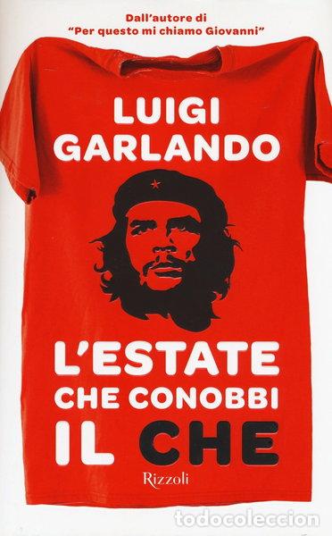 Libros: L'estate che conobbi il Che- 9788817080040