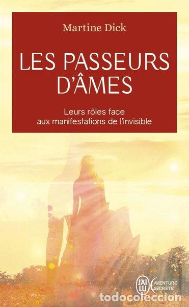 Libros: Les passeurs d'&acirc;mes: Leurs r&ocirc;les face aux manifestations de l'invisible- 9782290260296