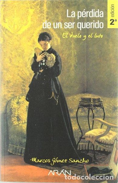 Libros: La p&eacute;rdida de un ser querido- 9788486725990