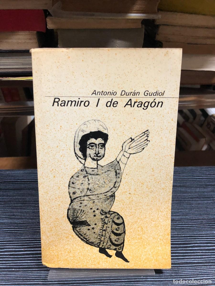 Livros em segunda m&atilde;o: Ramiro I de Arag&oacute;n Antonio Dur&aacute;n Gudiol