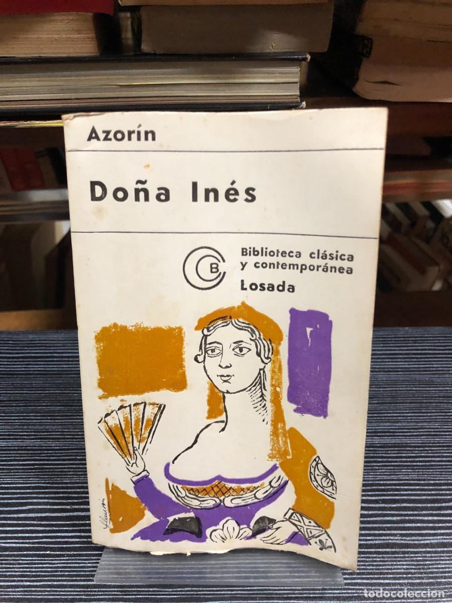 Libros: Do&ntilde;a In&eacute;s - Azor&iacute;n LOSADA - Foto 1