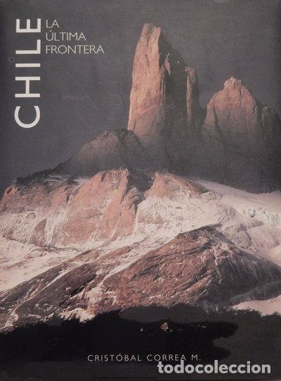 Libros: Chile: La &uacute;ltima frontera- 9789568489014