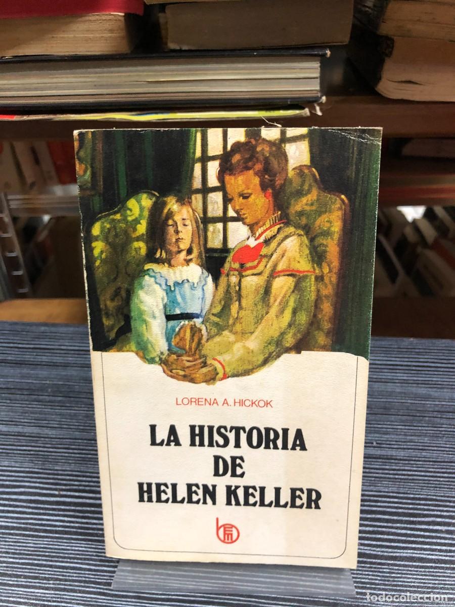Libros: La historia de Helen Keller Lorena A. Hickok