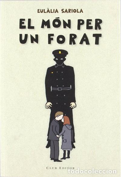 B&uuml;cher: El m&oacute;n per un forat- 9788473291613