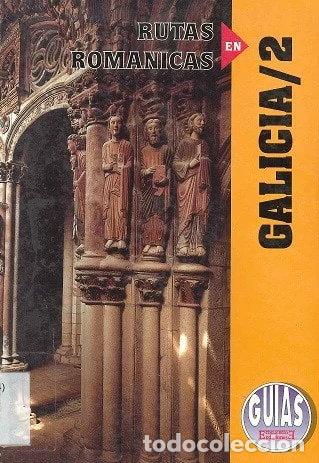 Libros: Rutas rom&aacute;nicas en Galicia/2- 9788474904291