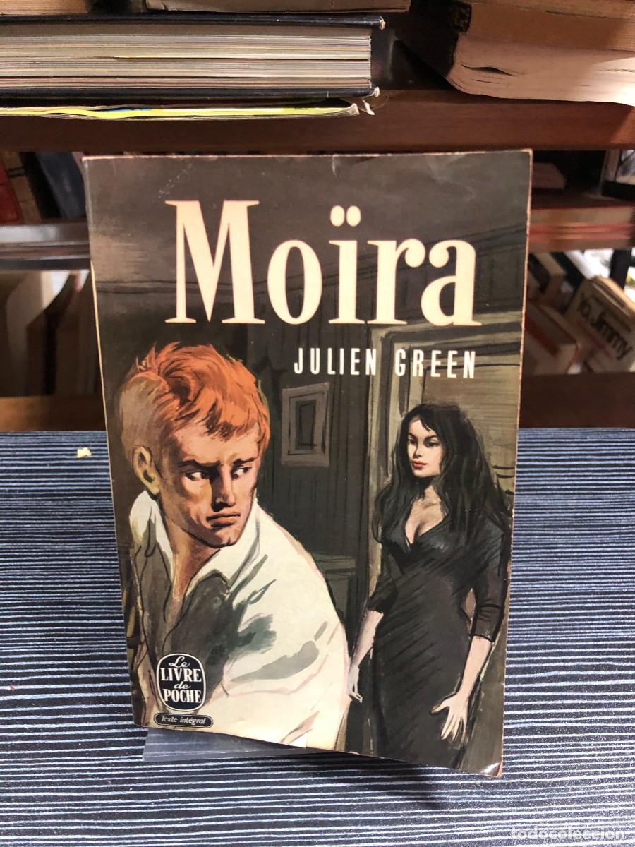 Libros: Mo&iuml;ra Julien Green .--