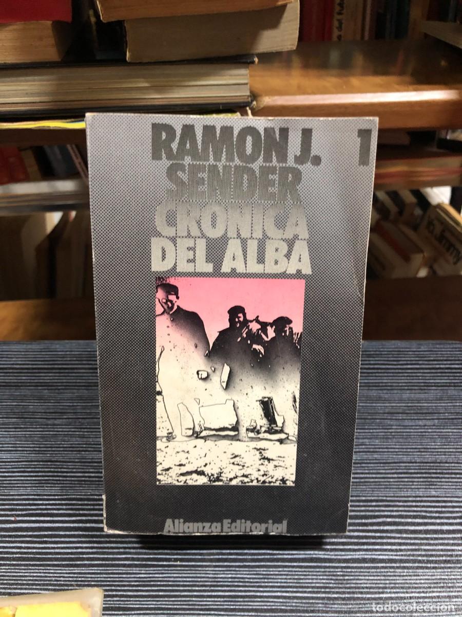 Libros: Cr&oacute;nica del alba 1 Ram&oacute;n J. Sender - Foto 1