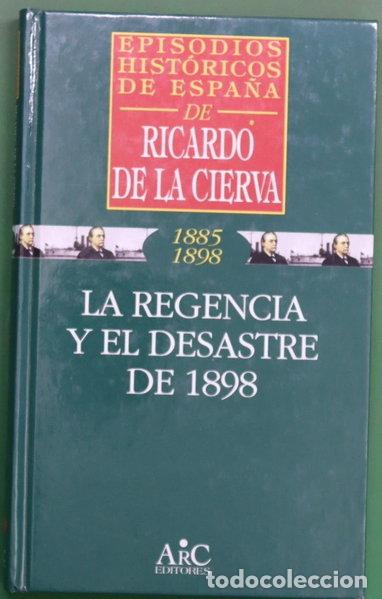 Libros: La regencia y el desastre de 1898- 9788477542681