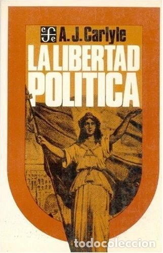 Libros: La libertad pol&iacute;tica- 9789681610814