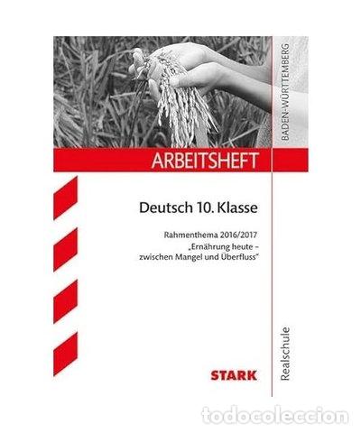 books: Arbeitsheft Realschule - Deutsch 10. Klasse Rahmenthema 2016/17- 9783849021139
