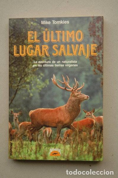 books: El &uacute;ltimo lugar salvaje- 9788427011724