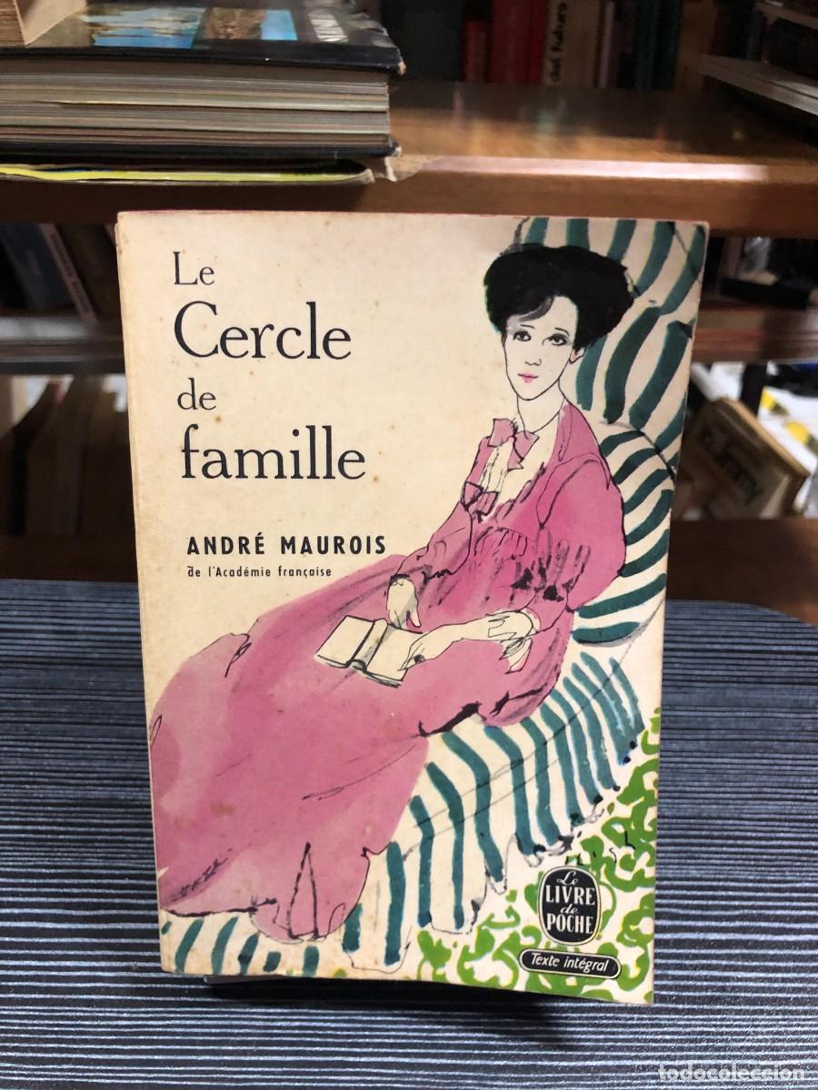 Libros: Le Cercle de famille Andr&eacute; Maurois