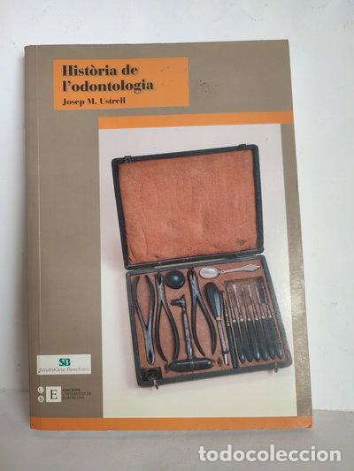 Libros: Hist&ograve;ria de l'odontologia- 9788483381380