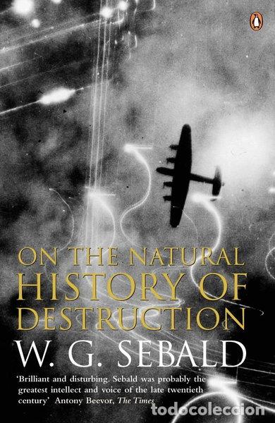 Livres: On the Natural History of Destruction- 9780140298000