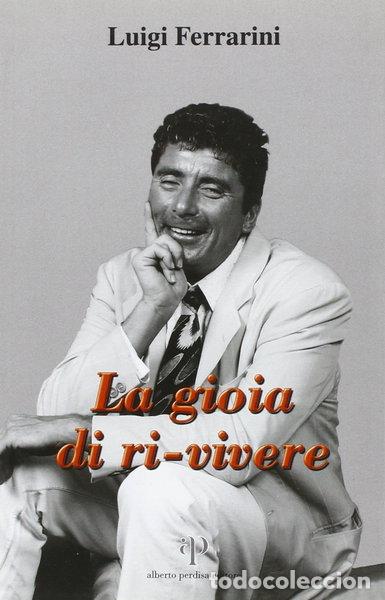 Libros: La gioia di ri-vivere- 9788883723001