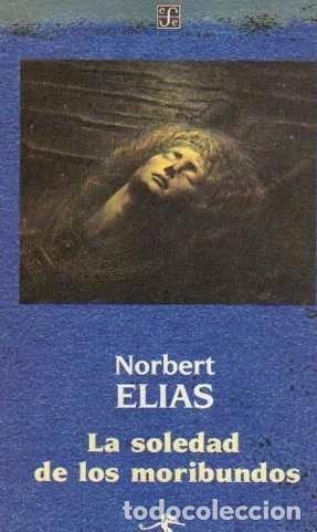 Livres: La soledad de los moribundos- 9788437502649