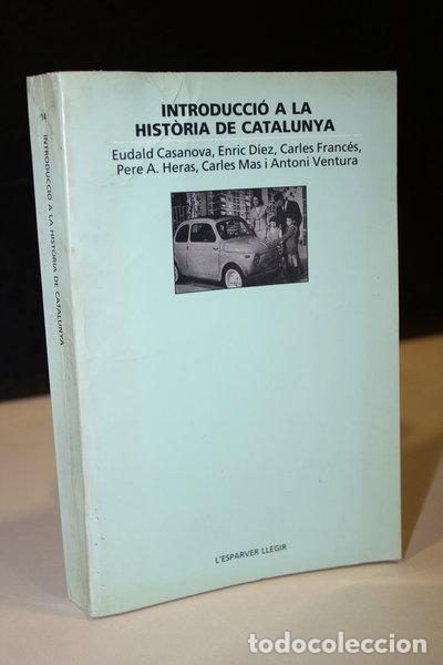 books: Introducci&oacute; a la hist&ograve;ria de Catalunya- 9788474104448