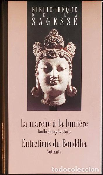 books: La marche &agrave; la lumi&egrave;re: Bodhichary&acirc;vat&acirc;ra- 9782724280173