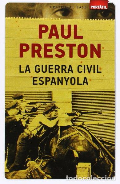 Libros: La Guerra Civil Espa&ntilde;ola- 9788415711551