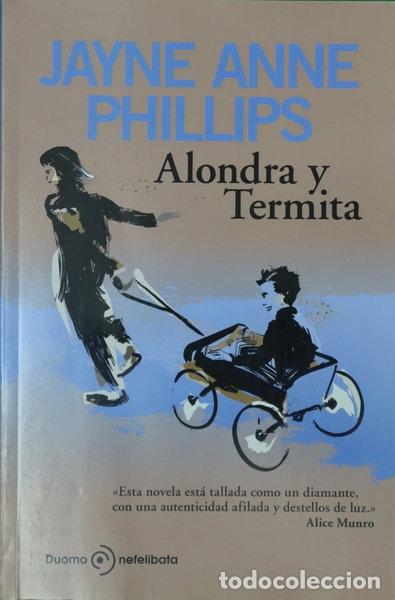 Livres: Alondra y termita- 9788492723348