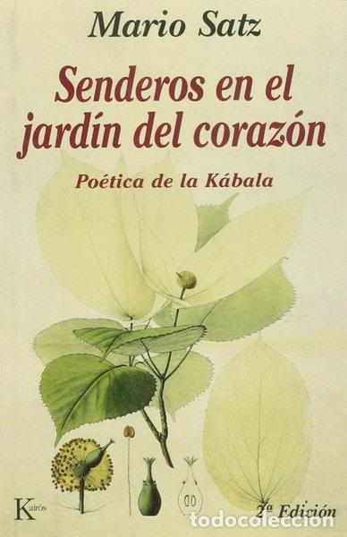 Libri di seconda mano: Senderos en el jard&iacute;n del coraz&oacute;n- 9788472451902