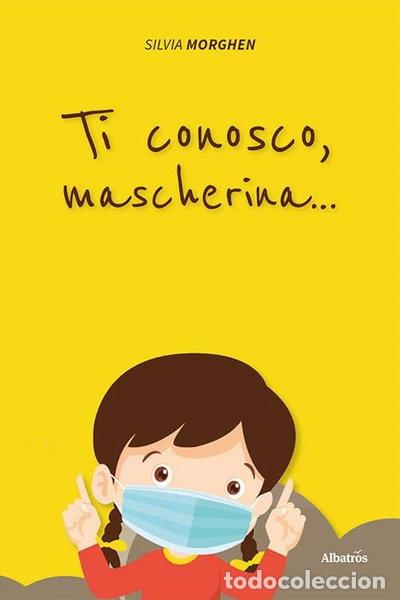 Libros: Ti conosco, mascherina...- 9788830666719