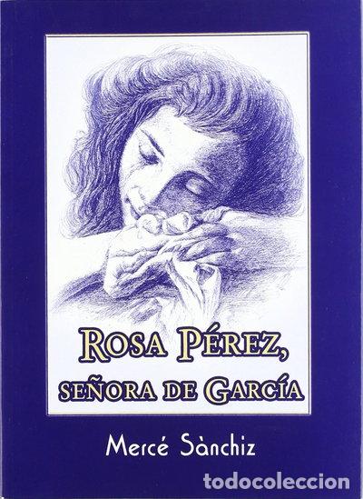 Livros em segunda m&atilde;o: Rosa P&eacute;rez, se&ntilde;ora de Garc&iacute;a- 9788484543183