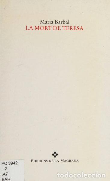 Libros: La mort de Teresa- 9788474106992