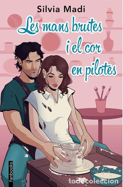 books: Les mans brutes i el cor en pilotes- 9788410028401
