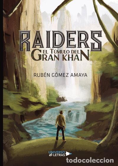 Libros: Raiders: El t&uacute;mulo del Gran Khan- 9788418233128