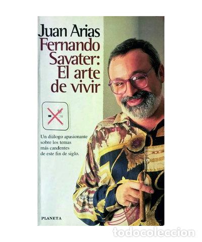 Libros: Fernando Savater: El arte de vivir- 9788408017189