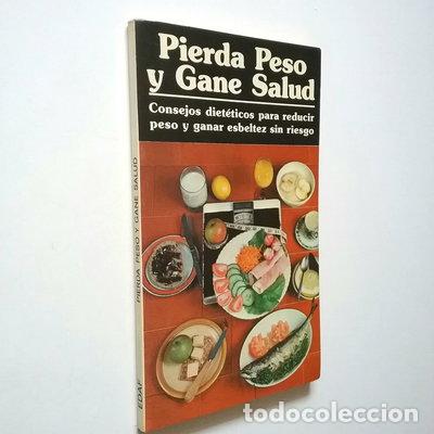 Libri di seconda mano: Pierda Peso Y Gane Salud- 9788471666703