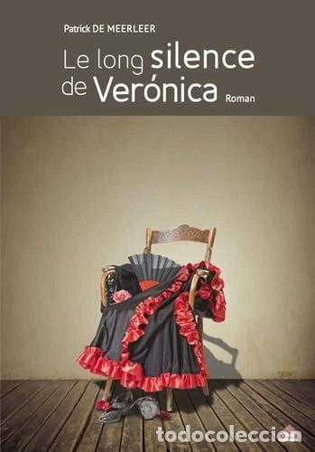 Livres: Le long silence de Ver&oacute;nica- 9782917971758