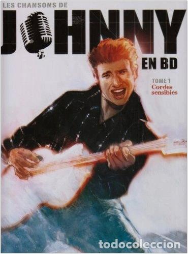 Livres: Les chansons de Johnny en BD, Tome 1: Cordes sensibles- 9782849469330