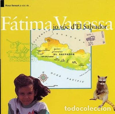 Livres: F&aacute;tima Vanesa. Jo s&oacute;c d'El Salvador- 9788495988102