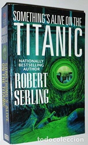 Libros: Something's Alive on the Titanic- 9780312929992