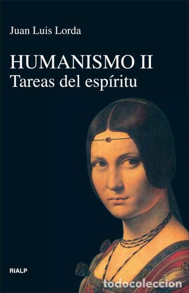 books: Humanismo II. Tareas del esp&iacute;ritu- 9788432138140