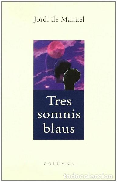 B&uuml;cher: Tres somnis blaus- 9788483004135