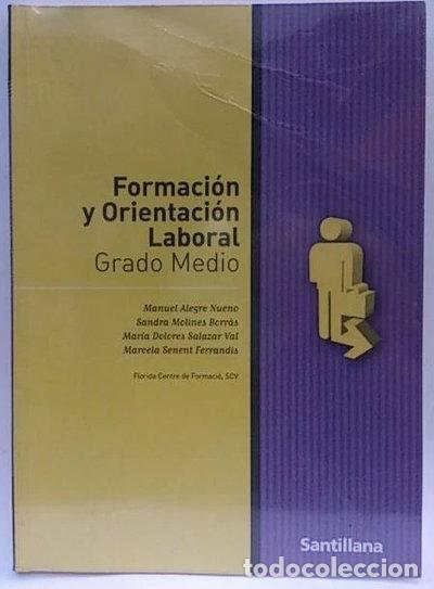 Libros: Formaci&oacute;n y Orientaci&oacute;n Laboral, Formaci&oacute;n Profesional, Grado Medio- 9788429487817