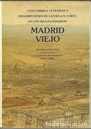 Libros: Madrid Viejo- 9788487653018