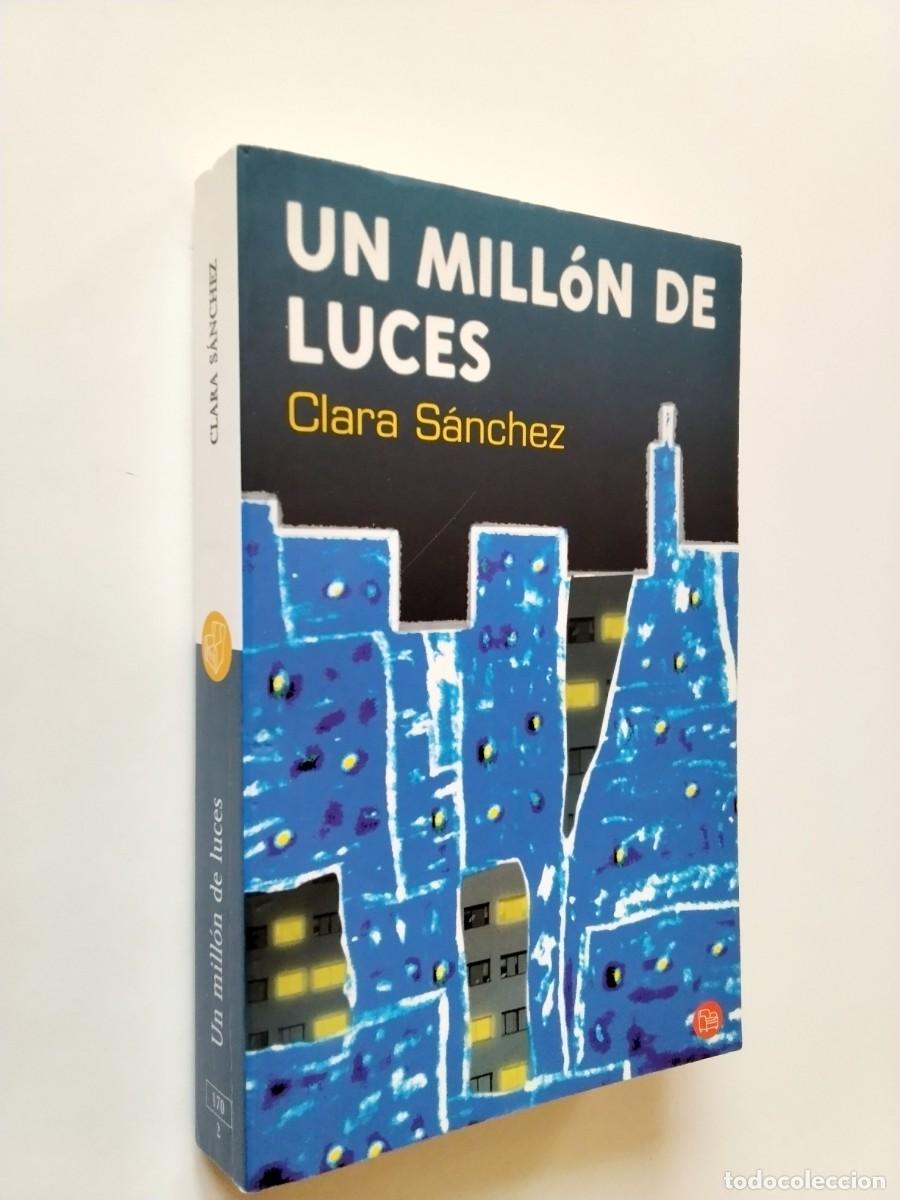 Clara S&aacute;nchez - Un mill&oacute;n de luces