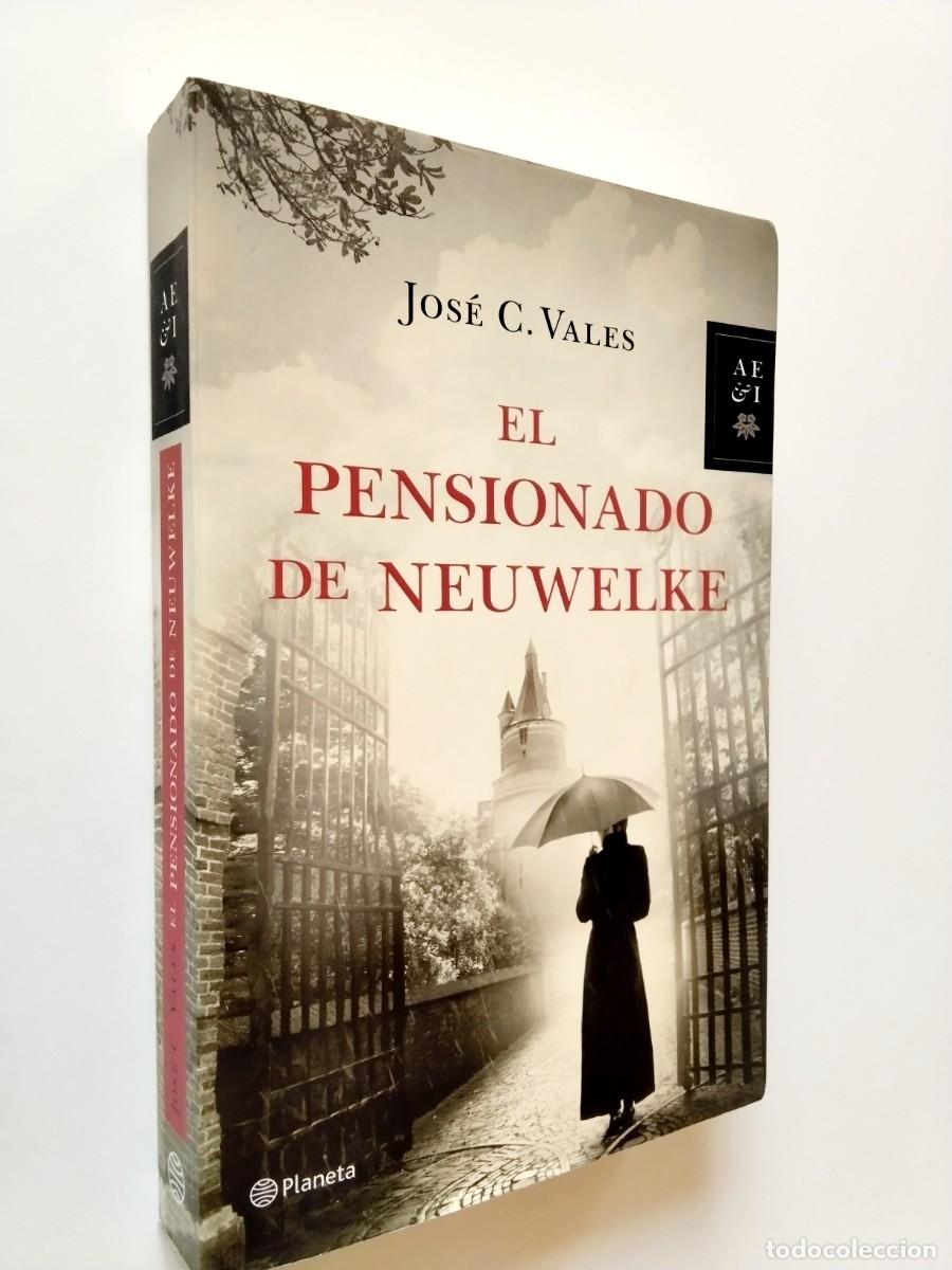 books: Jos&eacute; C. Vales - El pensionado de Neuwelke