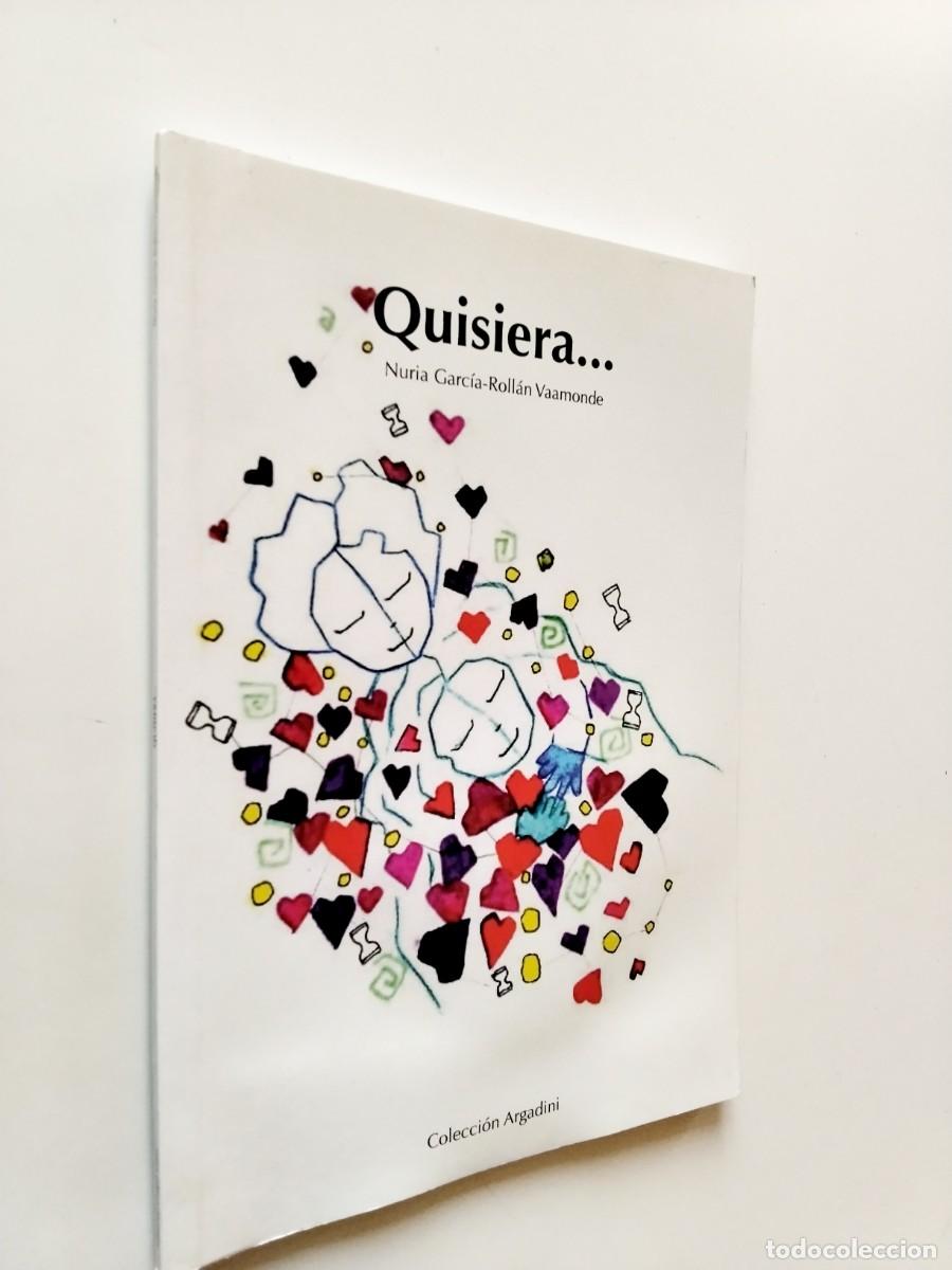 Libros: Nuria Garc&iacute;a-Roll&aacute;n Vaamonde - Quisiera...