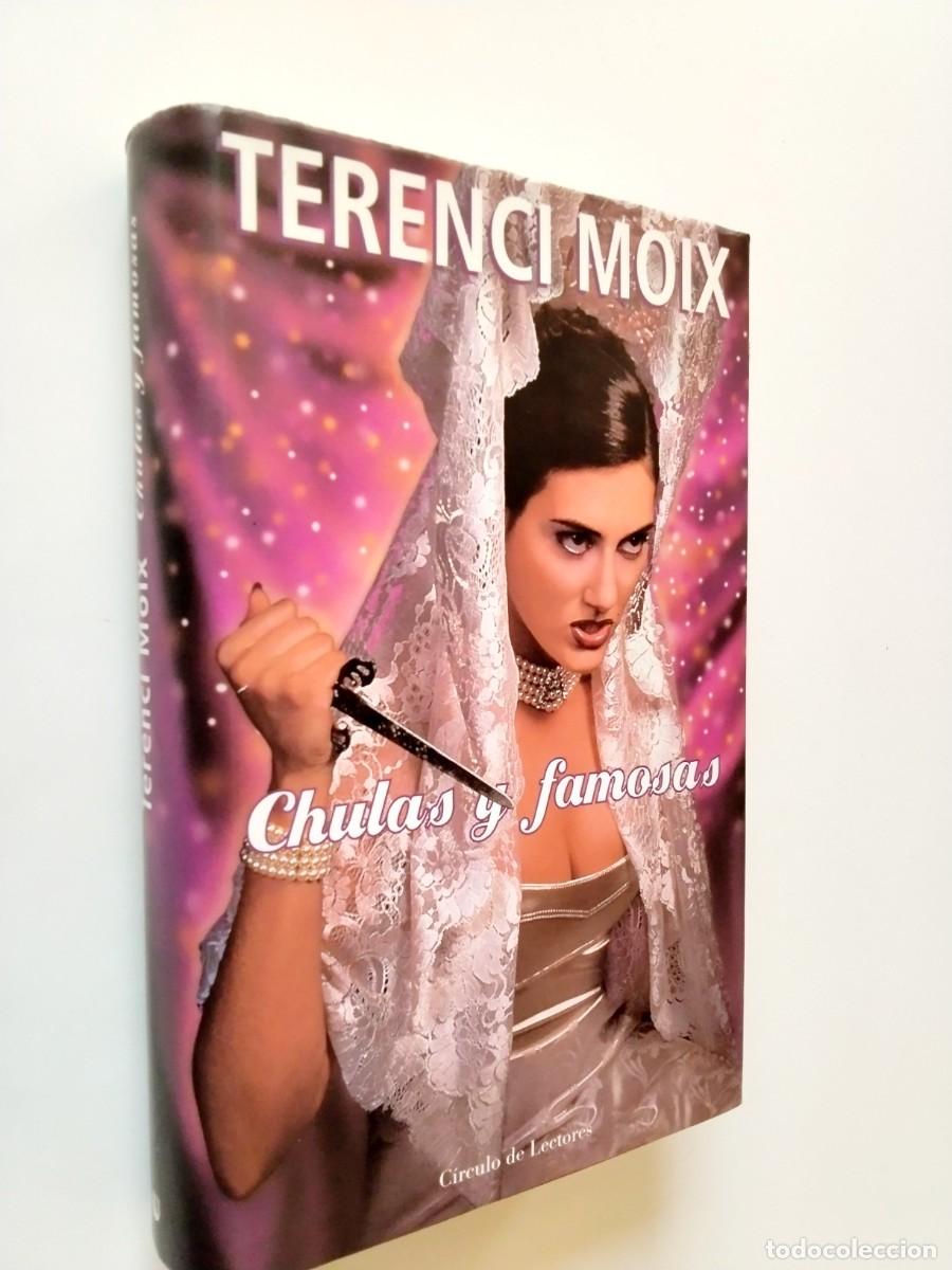 Libros: Terenci Moix - Chulas y famosas
