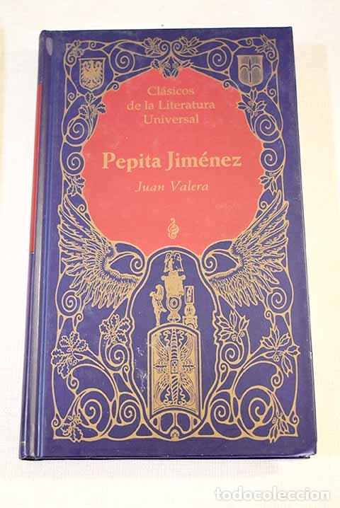 Libros: Pepita Jim&eacute;nez: Valera, Juan.- Valera, Juan