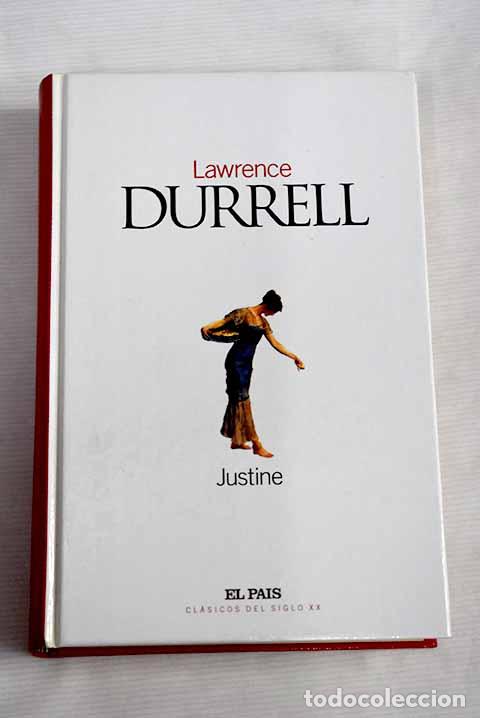Libros: Justine: Durrell, Lawrence.- Durrell, Lawrence